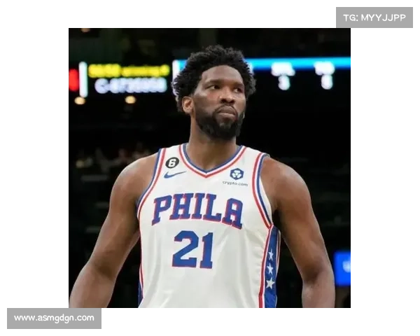 恩比德迟到背后的三大深层原因分析与解读